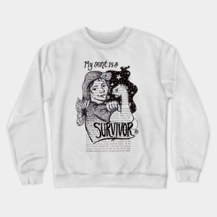 My Aunt is a Survivor Crewneck Sweatshirt